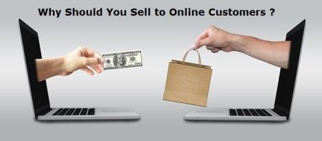 Why Should You Directly Sell to Online Customers Only